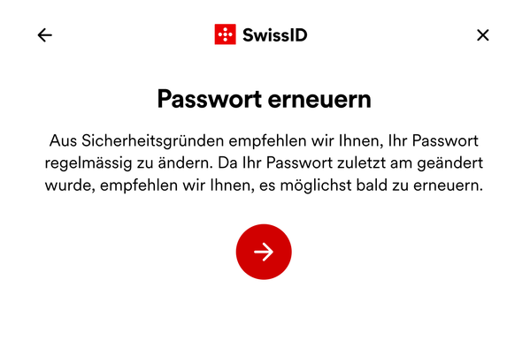 Screenshot von der SwissID-Webseite: "Aus Sicherheitsgründen empfehlen wir Ihnen, Ihr Passwort regelmässig zu wechseln. Da Ihr Passwort zuletzt am geändert (sic!) wurde, empfehlen wir Ihnen, es möglichst bald zu erneuern."
