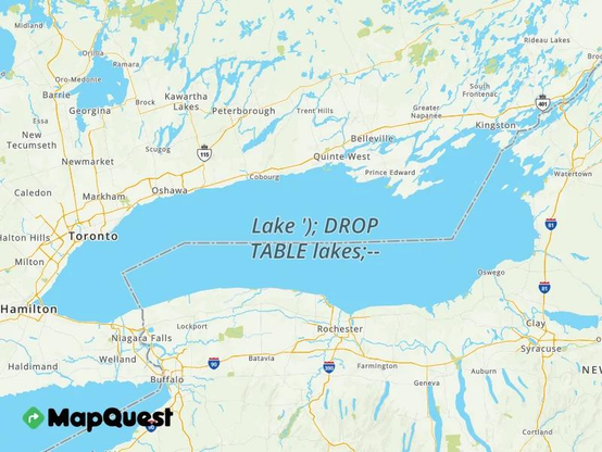 Map Image of Lake Ontario, the lake labelled with

"Lake'); DROP TABLE lakes; --"